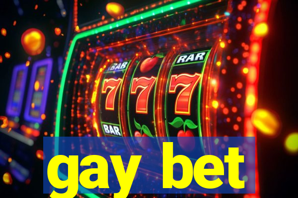 gay bet